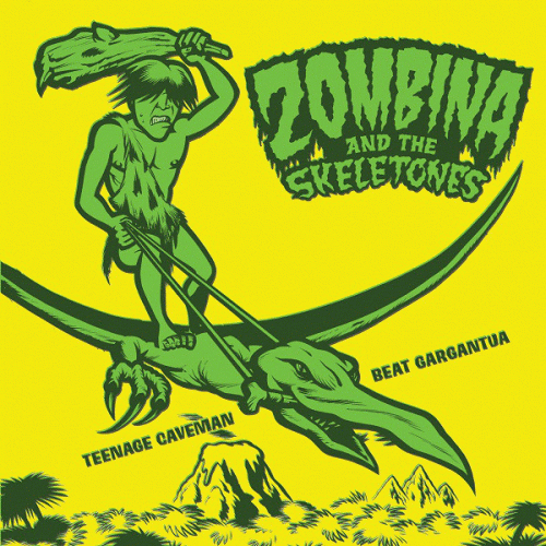 Zombina and The Skeletones : Teenage Caveman Beat Gargantua - Futurelife